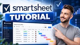 Smartsheet Full Tutorial for Beginners 2026 (step by Step)