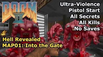 Doom II: Hell Revealed - MAP01: Into the Gate (Ultra-Violence 100%)