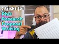 7 PhD research proposal writing tricks | Hacks for success