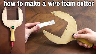 how to make a wire foam cutter آموزش ساخت دستگاه برش فیبر. برش حرارتی