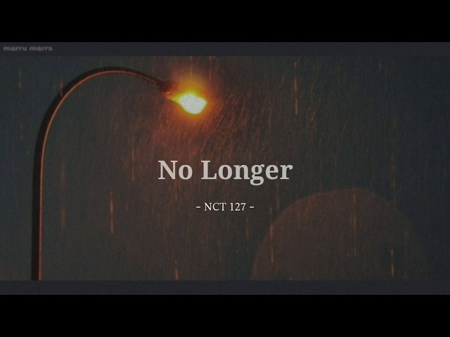 🍃 no longer - nct 127 ◑ rom + eng + indo lyrics class=
