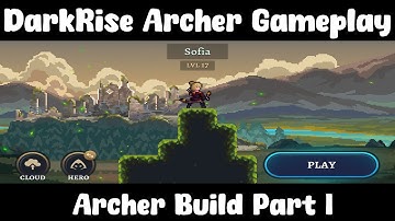 DarkRise Archer Gameplay Updated 2023