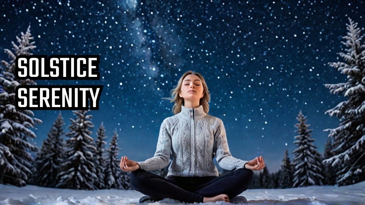 Winter Solstice Meditation for a REFRESHED You - YouTube