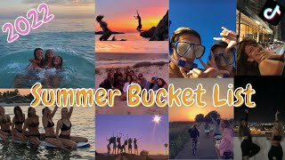 Summer Bucket List 2022 | Tik Tok Compilation!