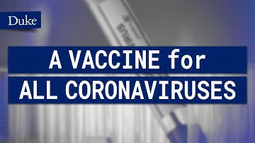 A Vaccine for All Coronaviruses | COVID-19 Media Briefing