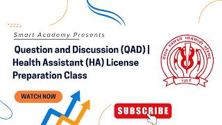 QAD HA License Class | Smart Academy | Health Assistant Exam Preparation