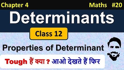 Properties of Determinants | Determinants Class 12 NCERT Solutions | Chapter 4 Maths Class 12