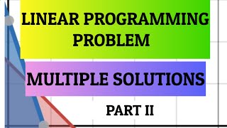 Linear programming problem LPP . multiple solutions bounded solutions