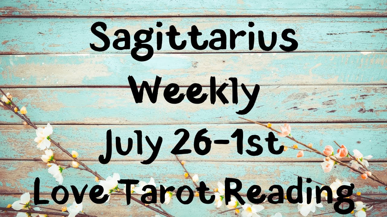 Sagittarius 💖~ They Honestly Want Forever With You!! ~ July 26-1st Love Tarot Reading