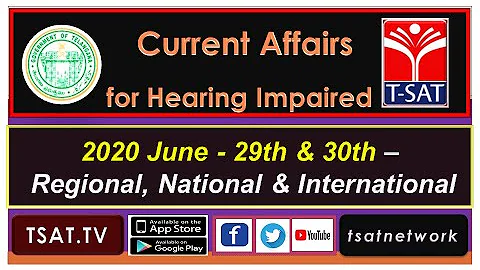 Current Affairs for Hearing Impaired | 2020 June - 29th  | Regional, National & International