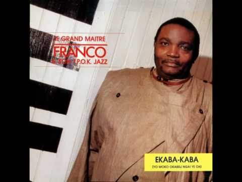 Download Ekaba-Kaba (Franco) - Franco & le T.P. O.K. Jazz 1986