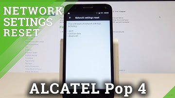 How to Reset Network Settings in ALCATEL Pop 4 - Fix Network Settings