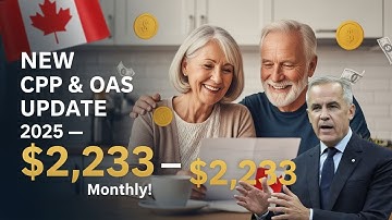 👉🇨🇦💰CPP & OAS 2025 Update: Seniors Could Get Up to $2,233 Monthly — Check If You Qualify!