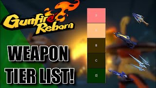 INSANE GUNFIRE REBORN WEAPON TIER LIST (NEW DLC Weapons Included)