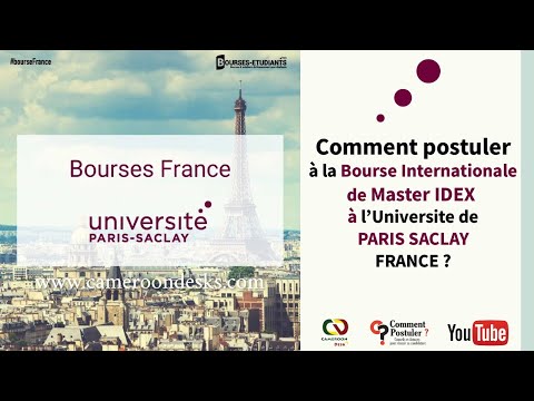 Comment postuler à la Bourse internationale de Master IDEX à l'Universite de Paris SACLAY FRANCE