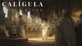 Roma'nın Kötü Çocukları - Caligula ve Nero / Sesli Kitap