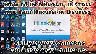 How to Watch Hikvision Camera in Laptop/PC in New Client Software (HiLookVision) screenshot 3