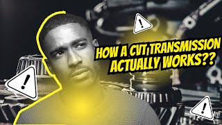 How a CVT Transmission Actually Works? (With Animation)