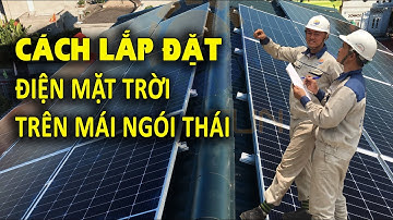 Cách lắp đặt điện mặt trời trên mái Ngói biệt Thự  - VIDAISUN