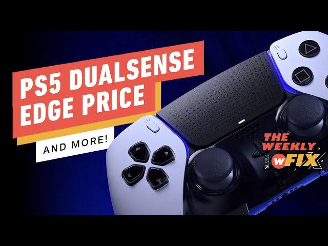 PS5 DualSense Edge Price, Release Date Revealed - IGN Daily Fix 