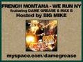 Max B - Goon Muzik (We Run NY) ft. French & Dame Grease