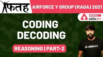 AIRFORCE Y Group (RAGA) 2021 | Reasoning | Coding Decoding Part -2