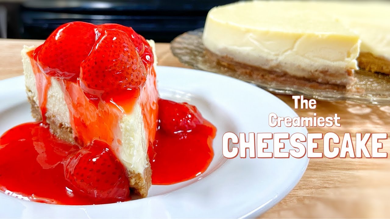 Cheesecake Recipe - Make the creamiest cheesecake ever! - VIDEO