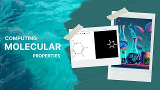 Computing Molecular Properties