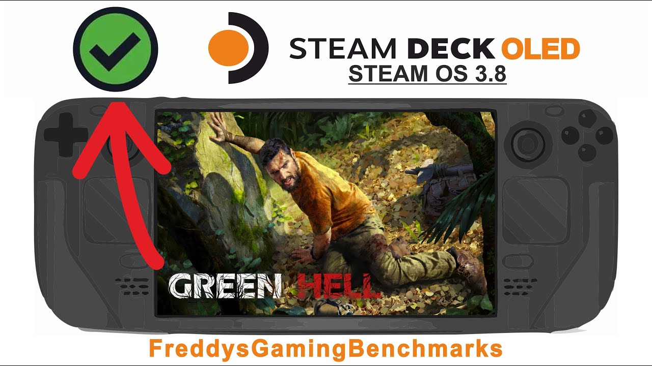 Green Hell (Now Verified) on Steam Deck OLED with Steam OS 3.8