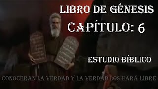 GÉNESIS CAPÍTULO 6 ESTUDIO BIBLICO