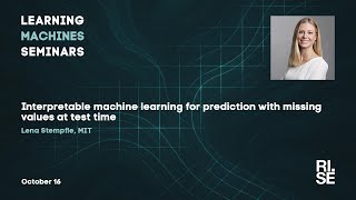 Lena Stempfle: Interpretable machine learning for prediction with missing values at test time