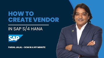Step -1 (P2P): How to Create Vendor in SAP S/4 HANA