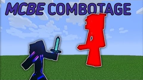 MCBE COMBOTAGE