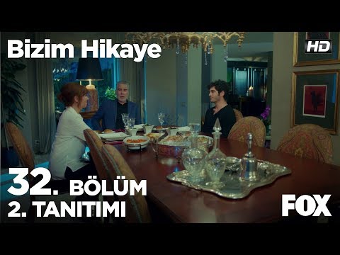 Bizim Hikaye 32. Bölüm 2. Tanıtımı