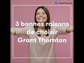 3 raisons de rejoindre grant thornton