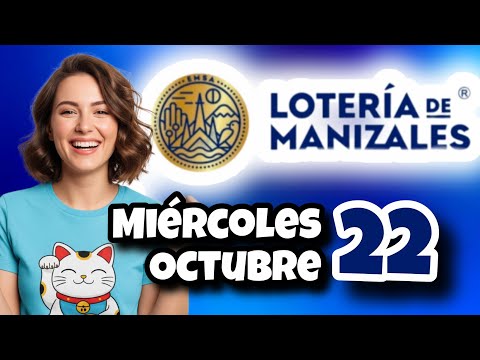Resultado LOTERIA DE MANIZALES Miercoles 22 de Octubre de 2025