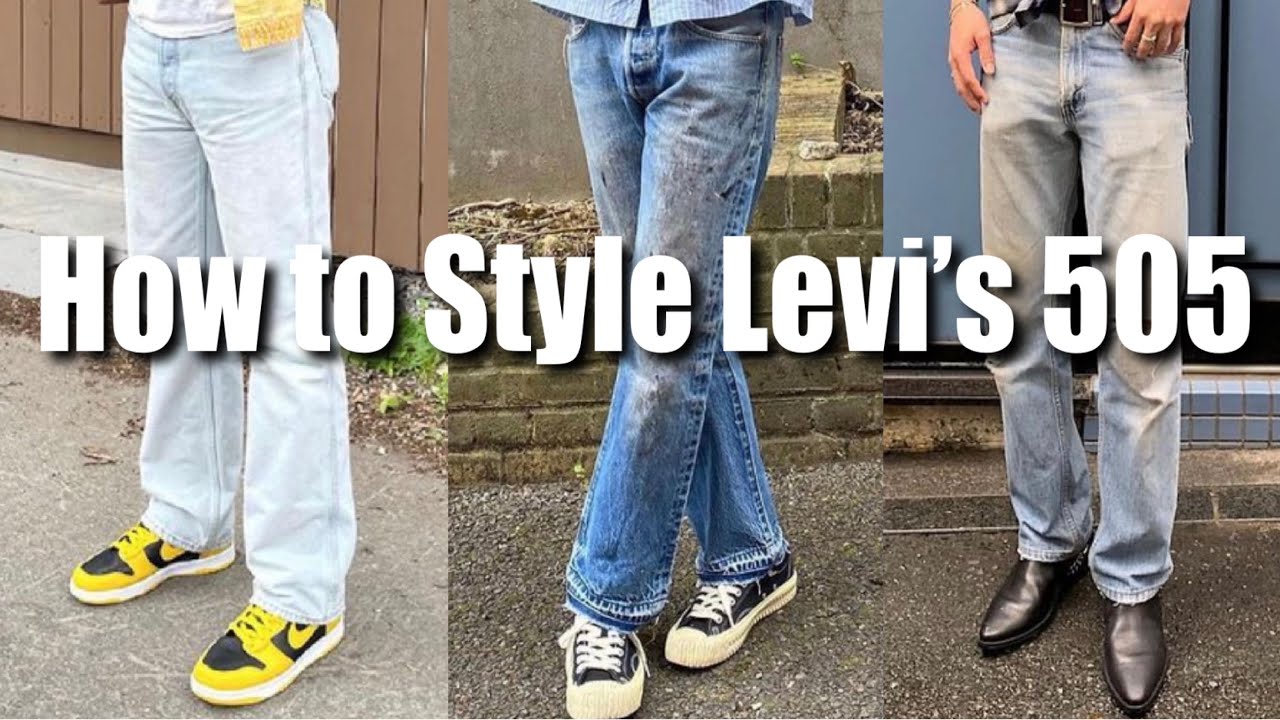 How to Style Levi's 505 | Levi's 505 Review - YouTube