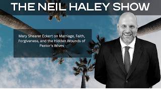 Mary Shearer Eckert on Marriage, Faith, Forgiveness, and the Hidden Wounds of Pastor’s Wives