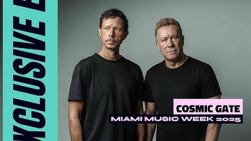 Exron Exclusive Interview: Cosmic Gate Miami Music Week 2025