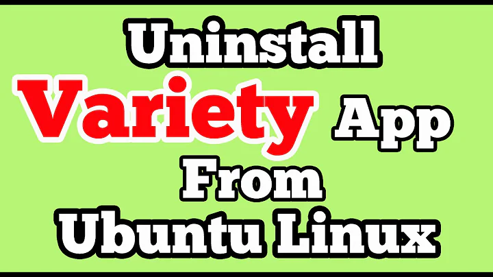 Uninstall Variety Application from ubuntu 14.04 | Linux
