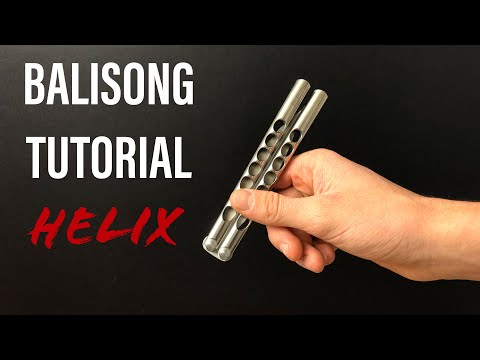 BALISONG TUTORIAL: helix ( intermediate )