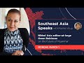 Southeast Asia Speaks: Journalist Gwen Robinson on the future of Myanmar