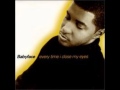 Babyface - Every Time I Close My Eyes