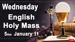 Catholic Mass Today I Daily Holy Mass I Wednesday January 11 2023 I English Holy Mass I 5.00 AM