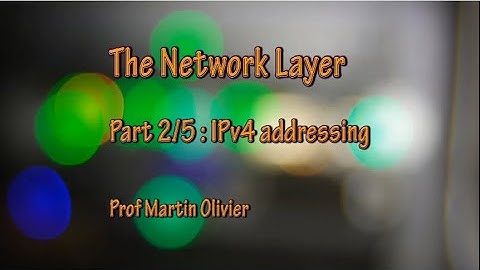 Computer networks - Layer 3 Part 2: IPv4 addressing