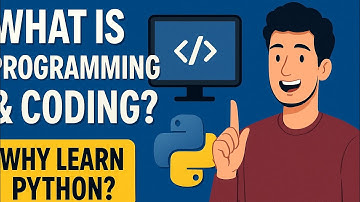 What is Programming & Coding? | Why Learn Python as Your First Language