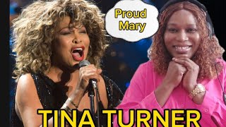 WHAT A  VOICE!!.. FIRST TIME HEARING TINA TURNER    PROUD MARY | REACTION