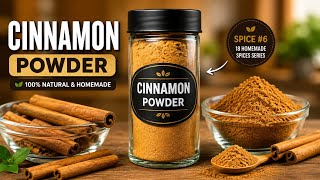 Benefits of Cinnamon Powder | Homemade Cinnamon Powder | Natural & Better Than Store-Bought