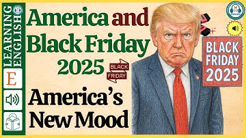 America and Black Friday 2025 ⭐ learn english through stories (Graded Reader Level B1)