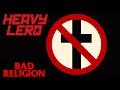 BAD RELIGION - Heavy Lero 125 - (English subtitles)